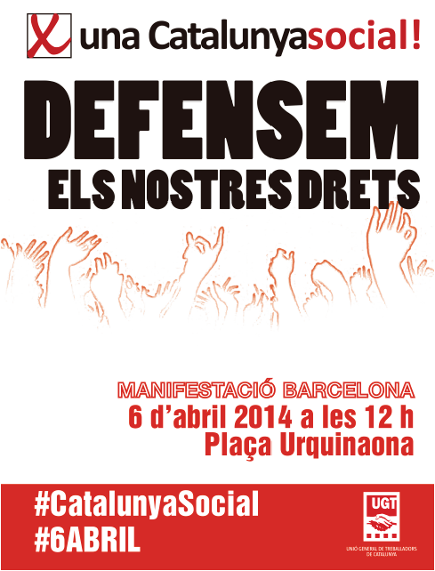 Manifestació a BCN el 6 d'abril X una Catalunya social!