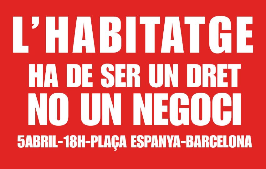 L’HABITATGE HA DE SER UN DRET NO UN NEGOCI