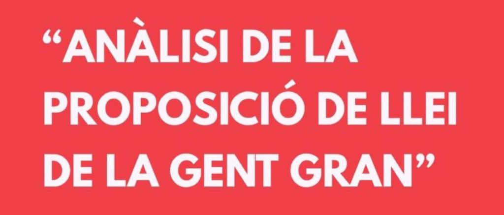Xerrada i anàlisi sobre la proposició de la Llei de la gent gran